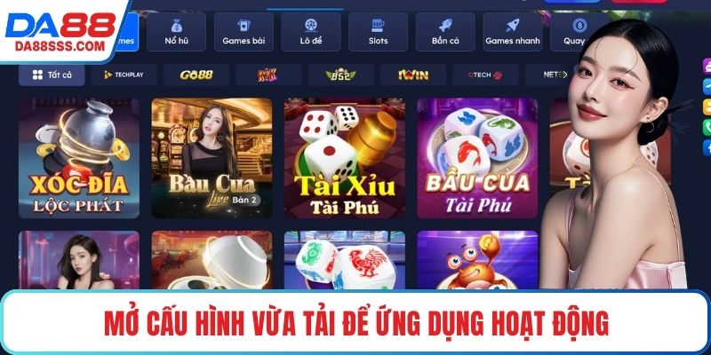 Mở cấu hình vừa tải để ứng dụng hoạt động