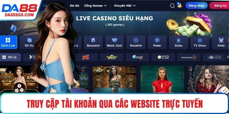 Truy cập tài khoản qua các website trực tuyến
